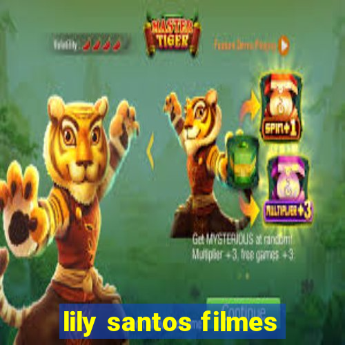 lily santos filmes